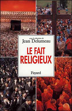Le Fait religieux - Jean Delumeau - broché
