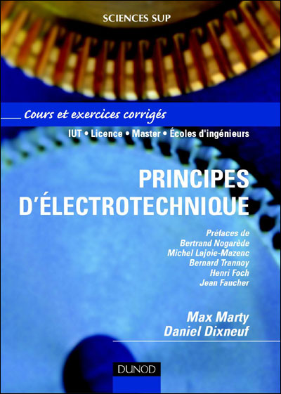 Principes d'électrotechnique - Cours et exercices corrigés