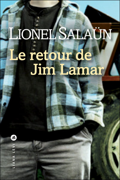 Le retour de Jim Lamar - Lionel Salaun - broché