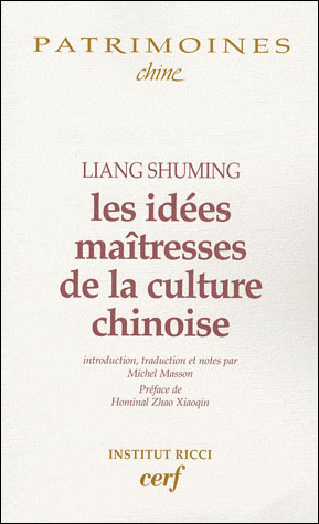 Les idées maîtresses de la culture chinoise