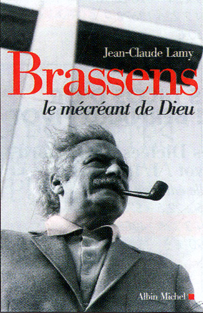 Brassens, le mécréant de Dieu