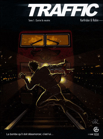 Traffic - volume 1 - Contre la montre