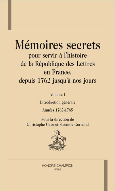 Mémoires secrets pour servir à l'histoire de la République des Lettres en France