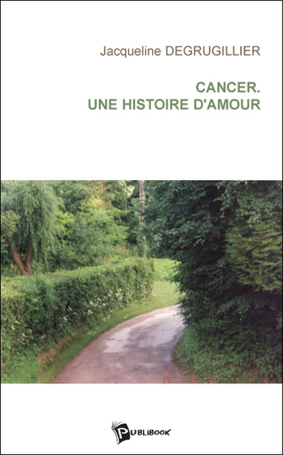 Cancer, une histoire d'amour