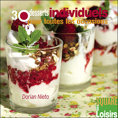 30 desserts individuels pour toutes les occasions
