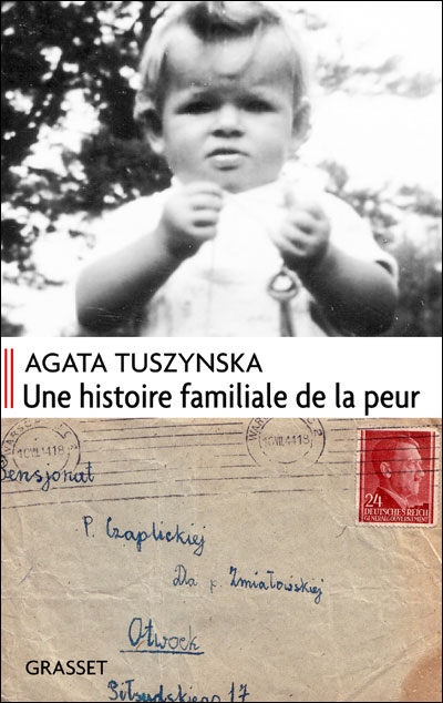 Une histoire familiale de la peur - Agata Tuszynska - broché