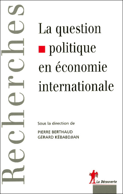 La question politique en économie internationale