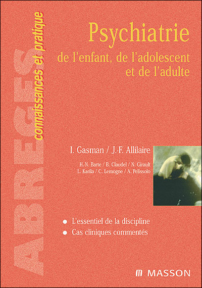Psychiatrie de l'enfant, de l'adolescent et de l'adulte