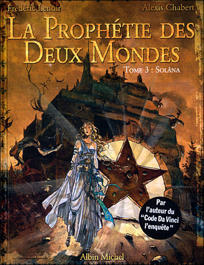 La prophétie des deux mondes