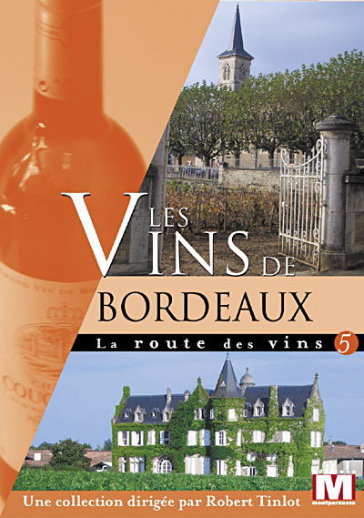 Les Vins de Bordeaux
