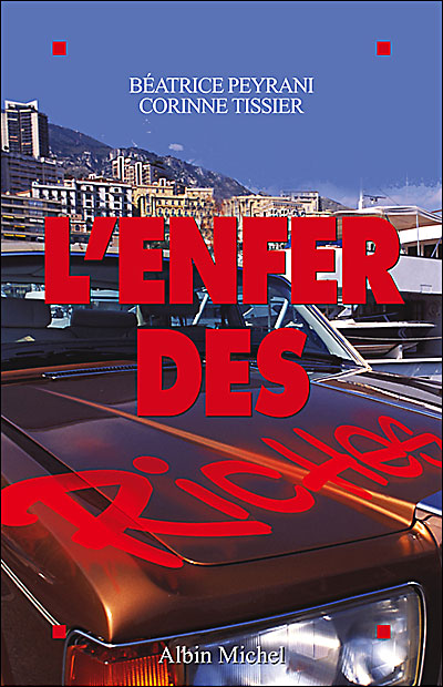 L'enfer des riches