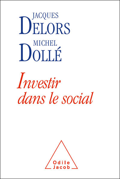 Investir dans le social - Jacques Delors - broché