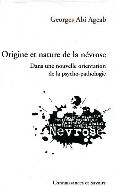 Origine et nature de la névrose dans une nouvelle orientation