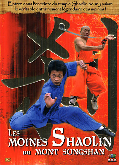 Les Moines Shaolin du Mont Songshan