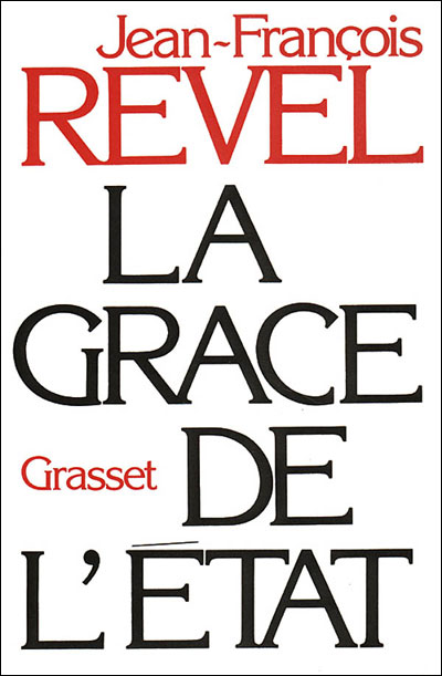 La grâce de l'État - Jean-François Revel - (donnée non spécifiée)