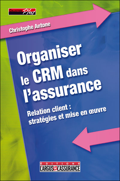 Le CRM dans l'assurance