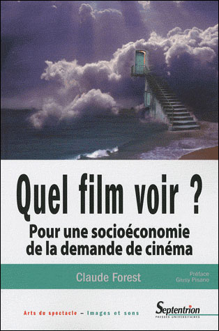 Quel film voir ? pour une socioéconomie de la demande