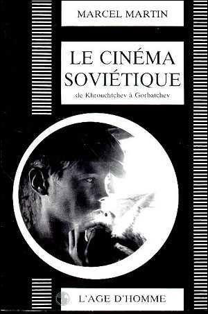 Cinéma soviétique de Khrouchtchev à Gorbatchev