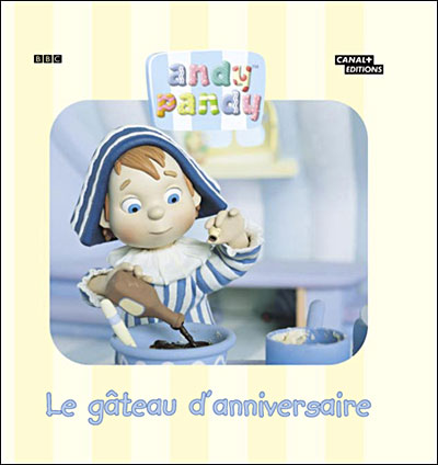 Andy Pandy Le Gateau D Anniversaire Collectif Cartonne Achat Livre Fnac