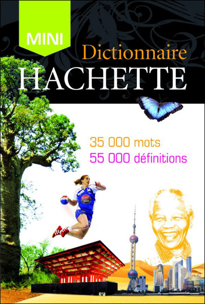 Dictionnaire Hachette Mini De La Langue Française Edition 2011 - Broché ...