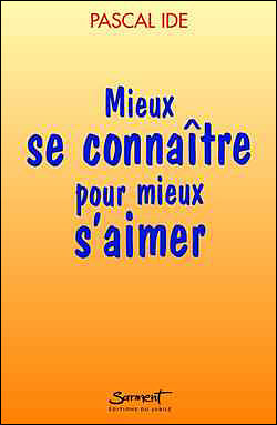 Mieux se connaître pour mieux s'aimer