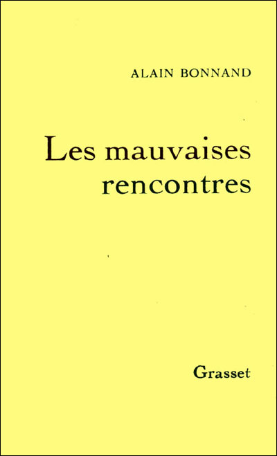 Les mauvaises rencontres