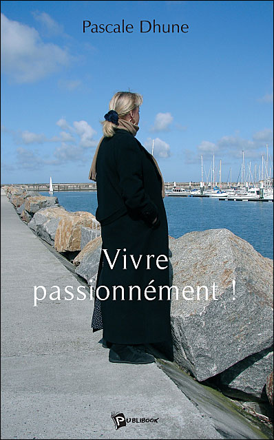 Vivre passionnément