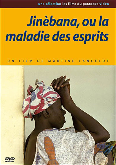 Jinèbana ou la maladie des esprits