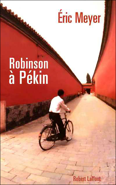 Robinson à Pékin