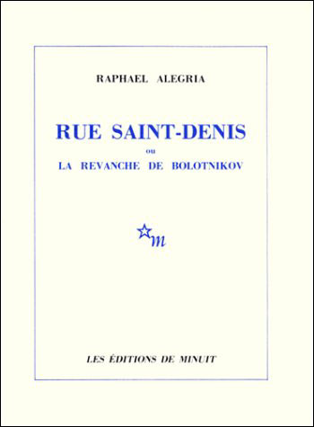Rue Saint-Denis ou la Revanche de Bolotnikov