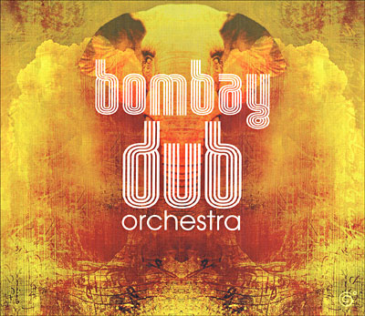 Bombay Dub Orchestra - Digisleeve