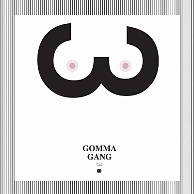 Gomma gang 3