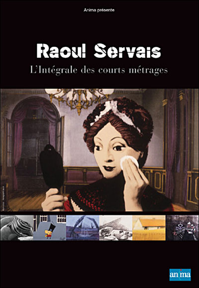 Raoul Servais - L'intégrale des courts-métrages