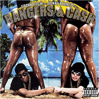Spank rock and benny blanco are bangers and cash