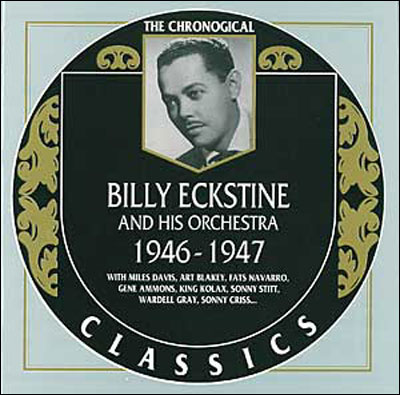 Billy Eckstine 1946-1947