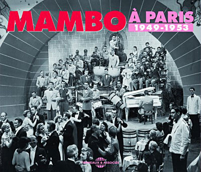 Mambo à Paris 1949 1953