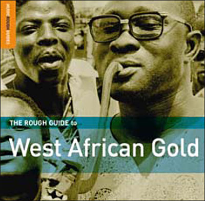 The Rough Guide To West African Gold