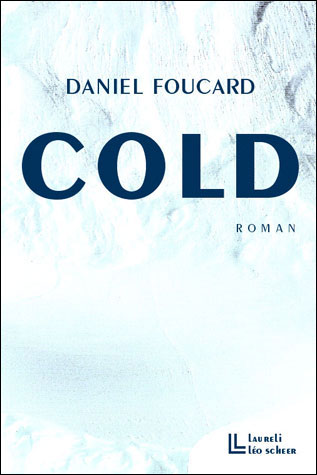 Cold - Daniel Foucard - broché