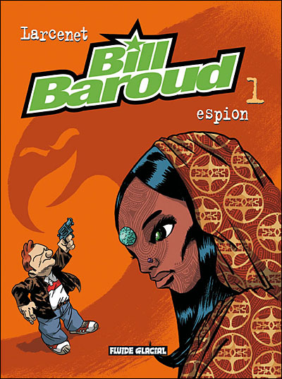 Bill Baroud - Espion