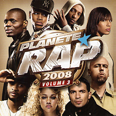 Planète rap 2008 - volume 3