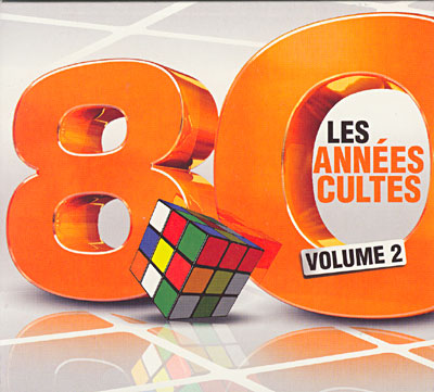 80 les années cultes volume 2