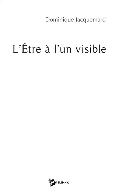 L'être à l'un visible