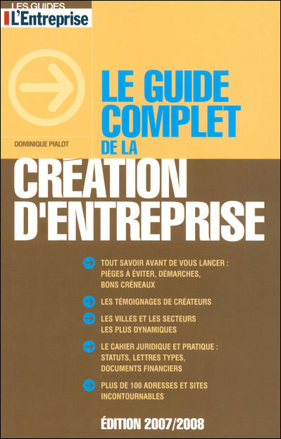 Guide complet de la création d'entreprise Edition 2007  broché