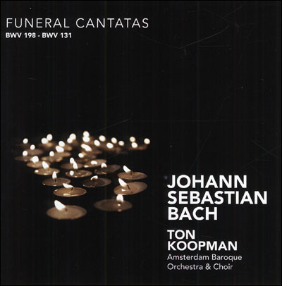 Cantates funèbres BWV 198 et 131