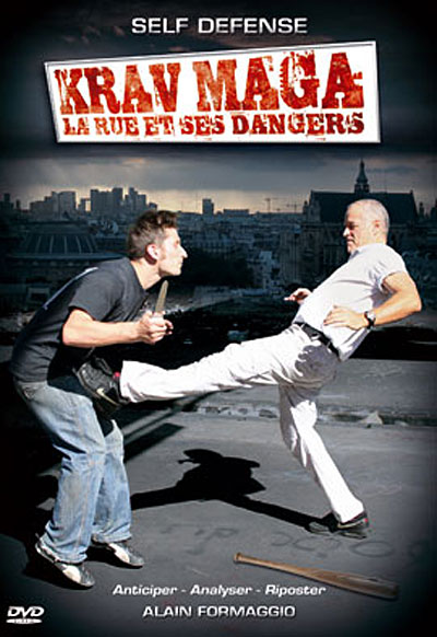 Krav Maga - La rue et ses dangers : Self defense