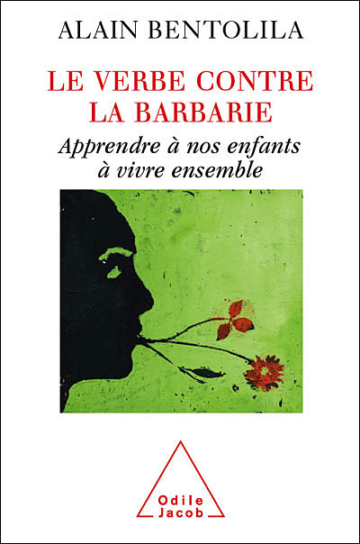 Le verbe contre la barbarie