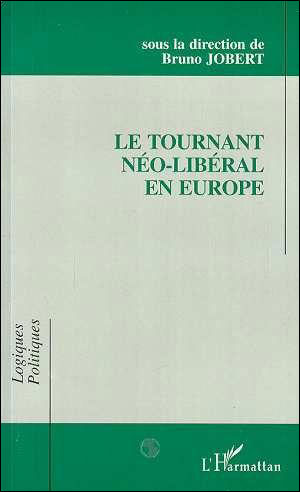Tournant neo-liberal en europe