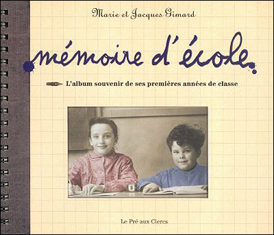Album souvenir Mémoire d'école - relié - Jacques Gimard - Achat