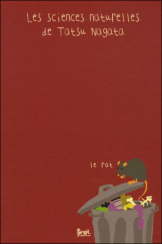 Le Rat. Les sciences naturelles de Tatsu Nagata