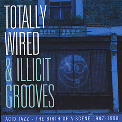 Totally wired and illicit grooves